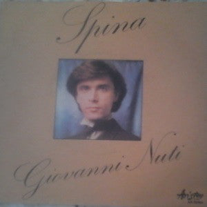 Giovanni Nuti (2) - Spina / Il Giorno Delle Viole (7") - USED