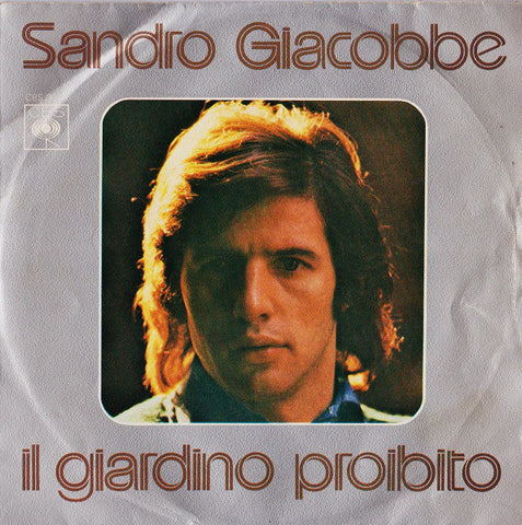 Sandro Giacobbe - Il Giardino Proibito (7") - USED