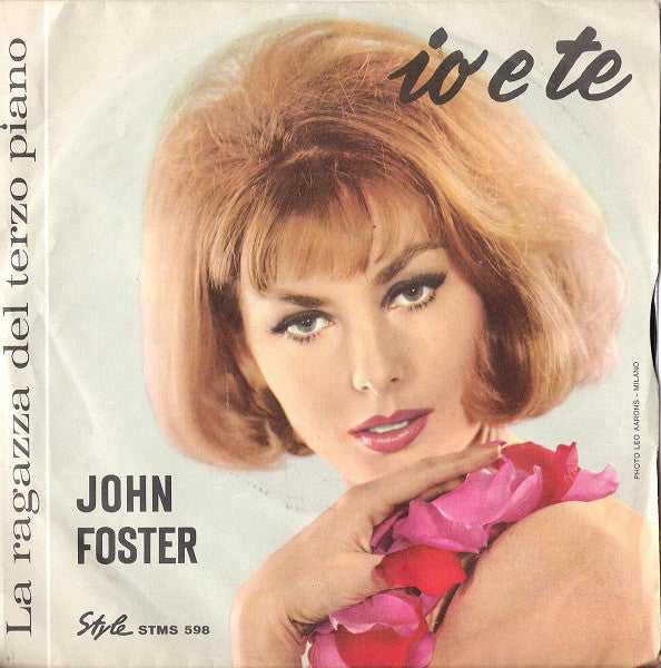 John Foster (9) - Io E Te (7") - USED