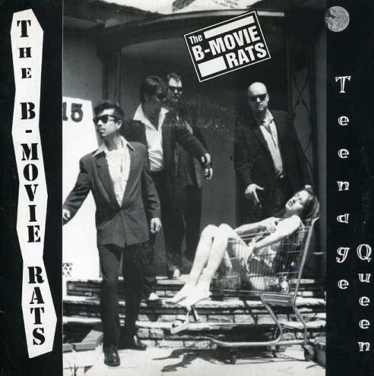 The B-Movie Rats* - Teenage Queen (7") - USED