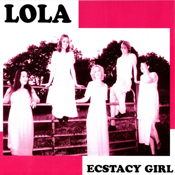 Lola (26) - Ecstacy Girl (7") - USED