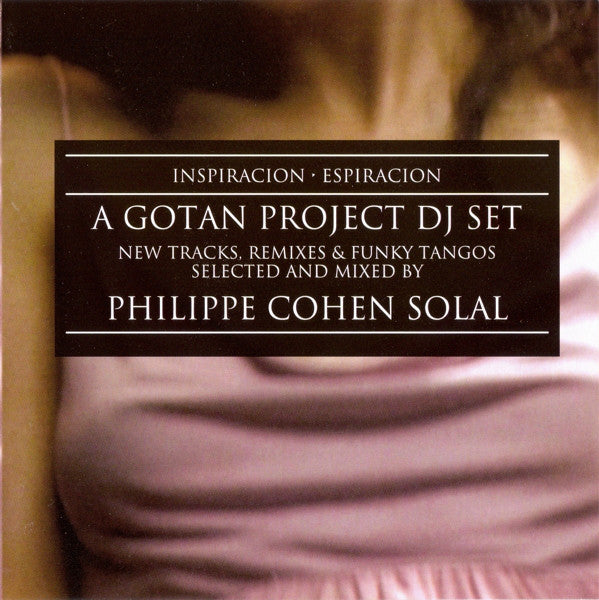 Gotan Project - Inspiración - Espiración (A Gotan Project DJ Set) (CD, Mixed) - NEW