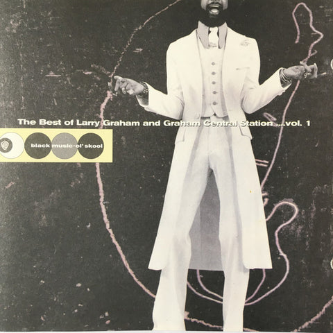 Larry Graham And Graham Central Station* - The Best Of Larry Graham And Graham Central Station...Vol.1 (CD, Comp) - USED