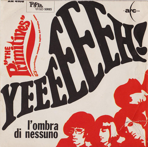 The Primitives (2) - Yeeeeeeh!  (7") - USED