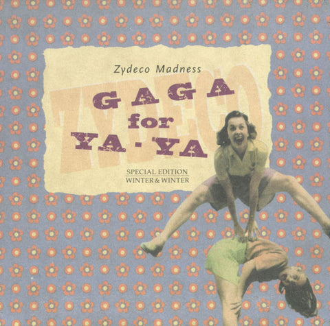 Various - Zydeco Madness Gaga For Ya-Ya (CD, Comp, S/Edition) - USED