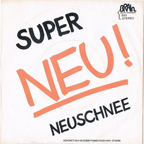 Neu! - Super / Neuschnee (7", Single, RP) - USED