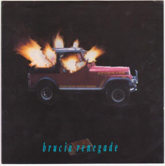 Brucia Renegade - Brucia Renegade (7", EP) - USED