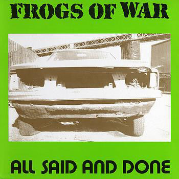 Frogs Of War - All Said And Done (LP, Album) - USED