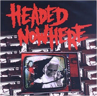 Headed Nowhere - 5th Birthday Release (7", S/Sided) - USED