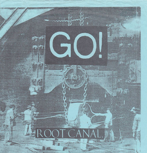 Go! (2) - Root Canal (Flexi, 7", EP) - USED