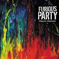 Furious Party - Hypocrisy Showroom (CD, Album) - USED