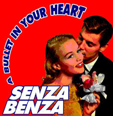 Senzabenza - A Bullet In Your Heart (7", S/Sided) - USED