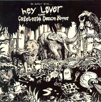 Hey Lover and Cafeteria Dance Fever - On A Safari With ... (7", Gre) - NEW