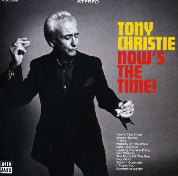 Tony Christie - Now's The Time! (CD, Album) - NEW