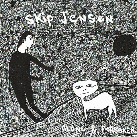 Skip Jensen - Alone & Forsaken (7") - USED