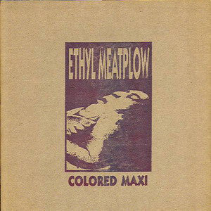Ethyl Meatplow - Colored Maxi (12", Blu) - USED