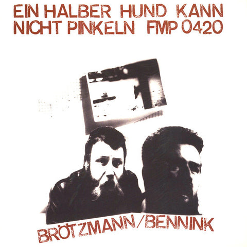 Brötzmann / Bennink - Ein Halber Hund Kann Nicht Pinkeln (LP, Ltd, RE, RM, 180) - NEW