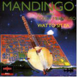 Mandingo Featuring Foday Musa Suso - Watto Sitta (CD, Album, RE) - USED