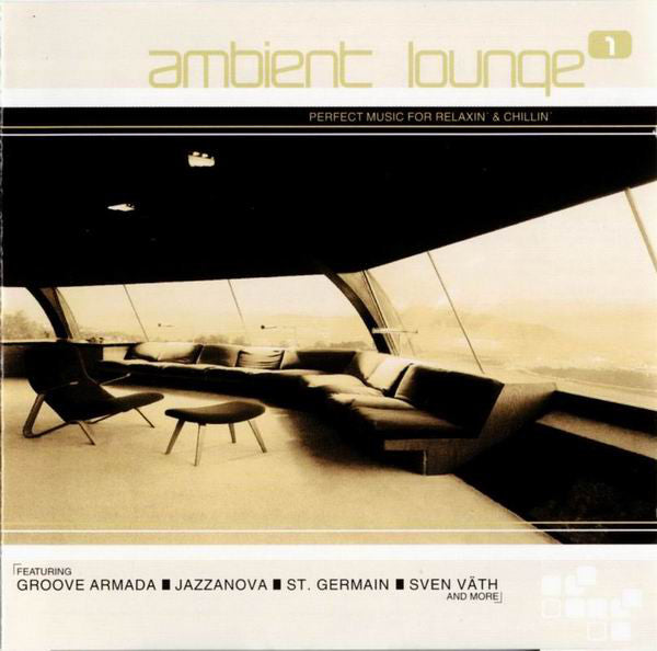 Various - Ambient Lounge 1 (2xCD, Comp, Mixed) - USED
