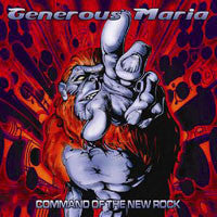Generous Maria - Command Of The New Rock (LP, + P) - NEW