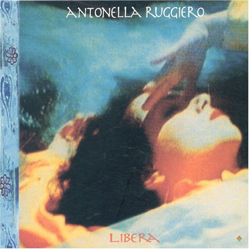 Antonella Ruggiero - Libera (CD, Album, RM) - USED