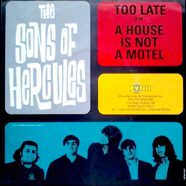 The Sons Of Hercules - Too Late / A House Is Not A Motel (7") - USED