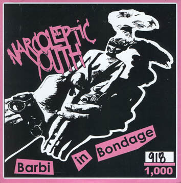 Narcoleptic Youth - Barbi In Bondage (7", EP, Ltd, Tra) - USED
