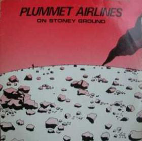 Plummet Airlines - On Stoney Ground (2xLP, Album) - USED