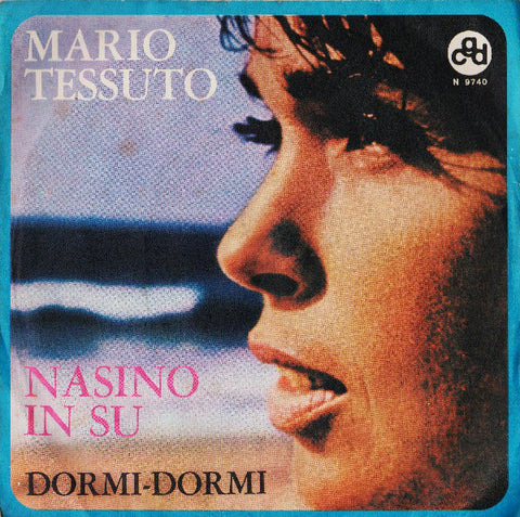 Mario Tessuto - Nasino In Su (7") - USED