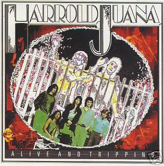 Harrold Juana - Alive And Tripping (CD, Album) - USED