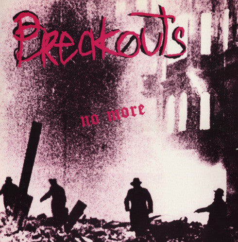 Breakouts - No More (12", EP, RE, Unofficial) - USED
