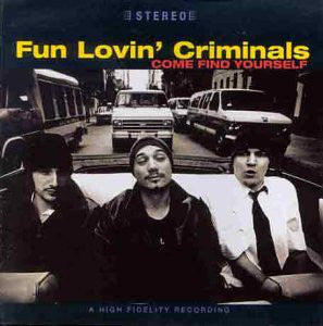 Fun Lovin' Criminals - Come Find Yourself (CD, Album) - USED