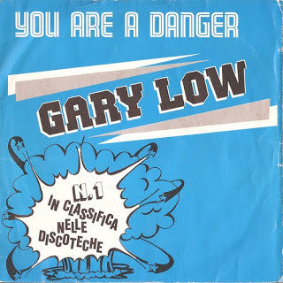 Gary Low - You Are A Danger (7", Blu) - USED