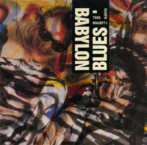 Babylon Blues - I Labyrintens Hjärta (LP, Album) - USED