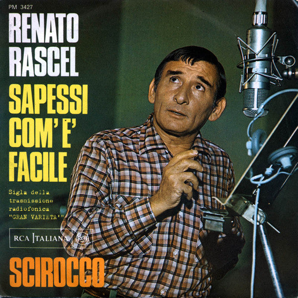 Renato Rascel - Sapessi Com'È Facile / Scirocco (7") - USED