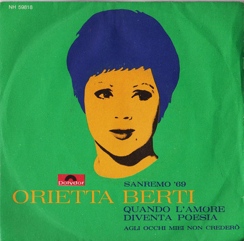 Orietta Berti - Quando L'Amore Diventa Poesia  (7", Mono) - USED