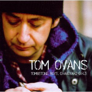 Tom Ovans - Tombstone Boys, Graveyard Girls (CD, Album) - USED