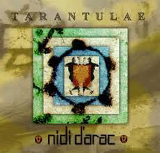 Nidi D'arac - Tarantulae (CD, Album) - USED