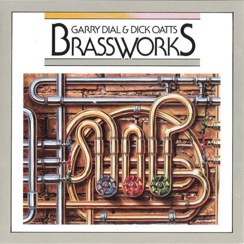 Garry Dial & Dick Oatts - Brassworks (CD, Album) - USED