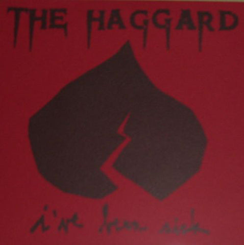 The Haggard - I've Been Sick (7", Cle) - USED