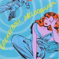 Various - Greaseball Melodrama (CD, Comp) - USED
