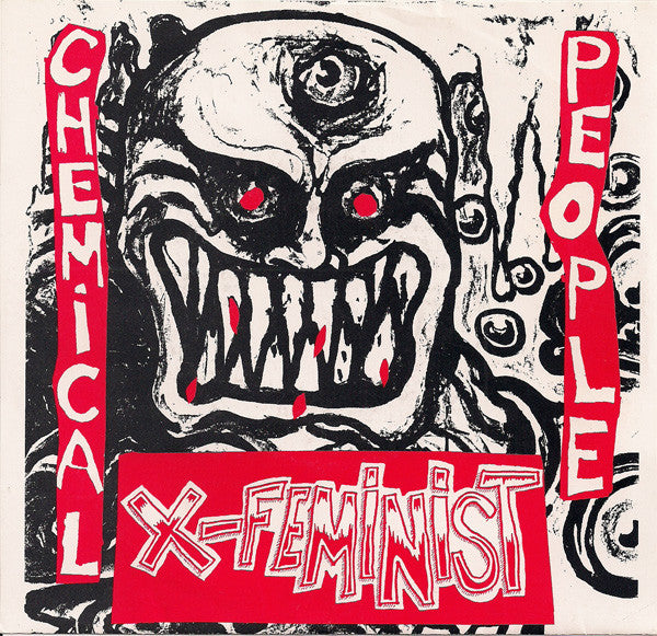 Chemical People - X-Feminist (7", Pur) - USED