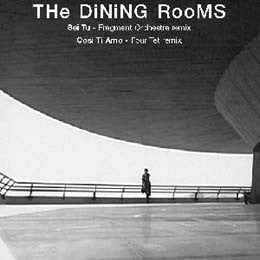 The Dining Rooms - Sei Tu / Cosi Ti Amo (12") - USED