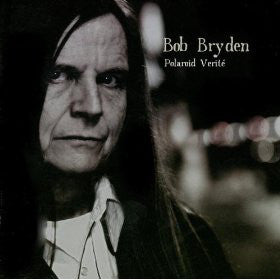 Bob Bryden - Polaroid Verité (CD, Album) - USED