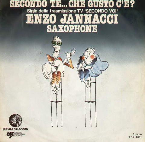 Enzo Jannacci - Secondo Te...Che Gusto C'È? (7") - USED