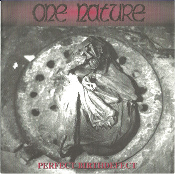 One Nature - Perfect Birthdefect (7") - USED