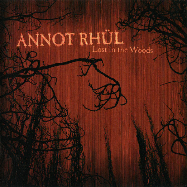 Annot Rhül - Lost In The Woods / Who Needs Planes Or Time Machines, When There's Music And Daydreams (CD) - USED