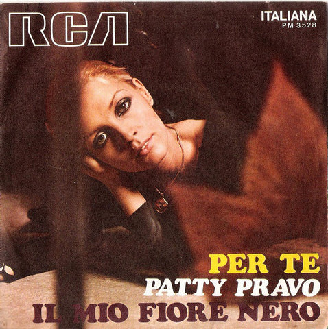 Patty Pravo - Per Te / Il Mio Fiore Nero (7") - USED