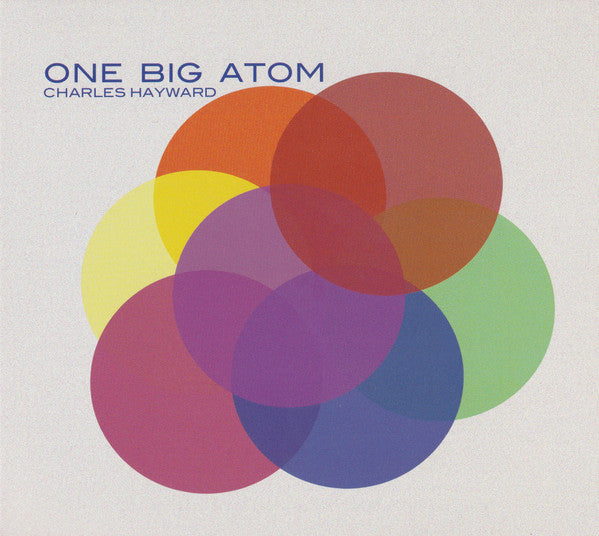 Charles Hayward - One Big Atom (CD, Album) - NEW
