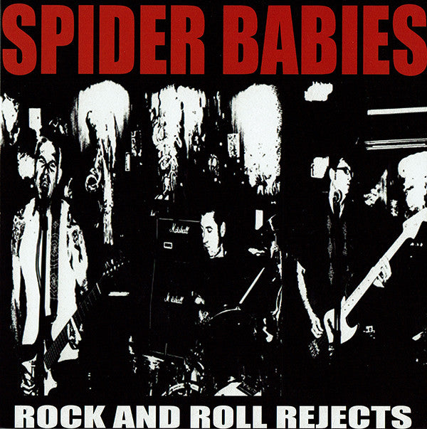 Spider Babies - Rock And Roll Rejects (7") - NEW